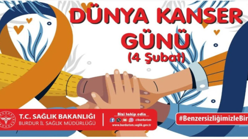 4 Şubat Dünya Kanser Günü Bilgi Notu